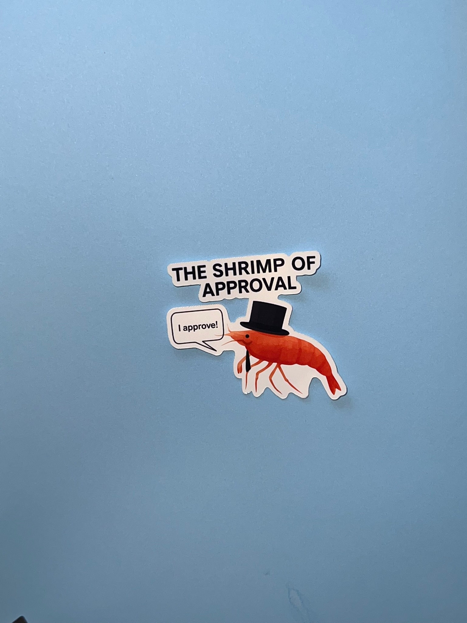 Shrimp of Approval Sticker | Glossy Vinyl Sticker