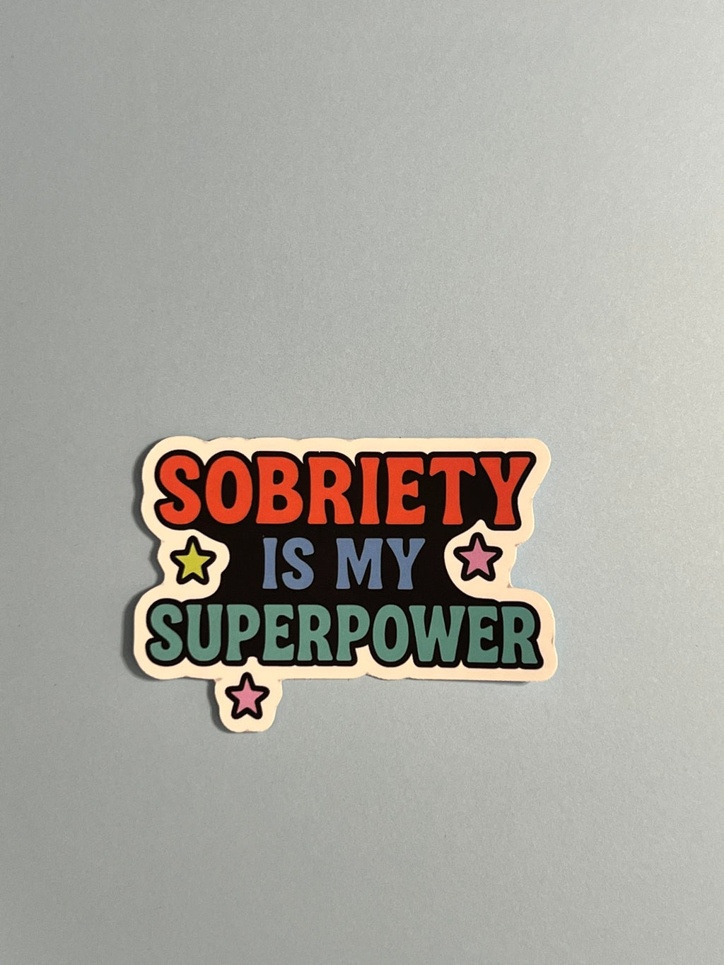 Sobriety is My Superpower Sticker | Glossy Vinyl Sticker