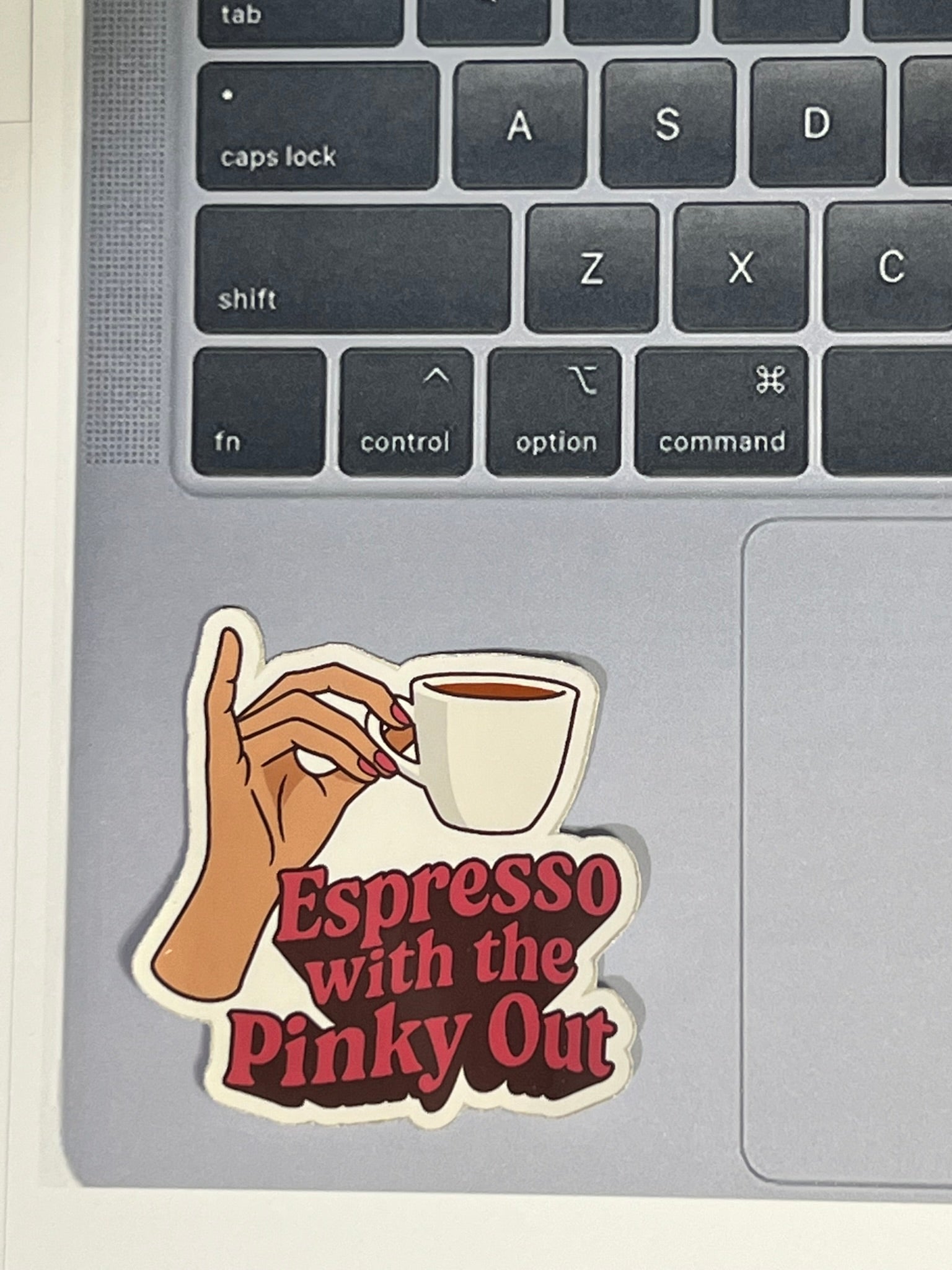 Espresso With the Pinky Out | Glossy Vinyl Sticker