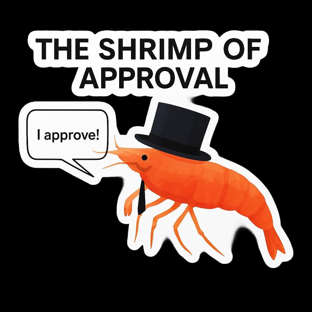 Shrimp of Approval Sticker | Glossy Vinyl Sticker
