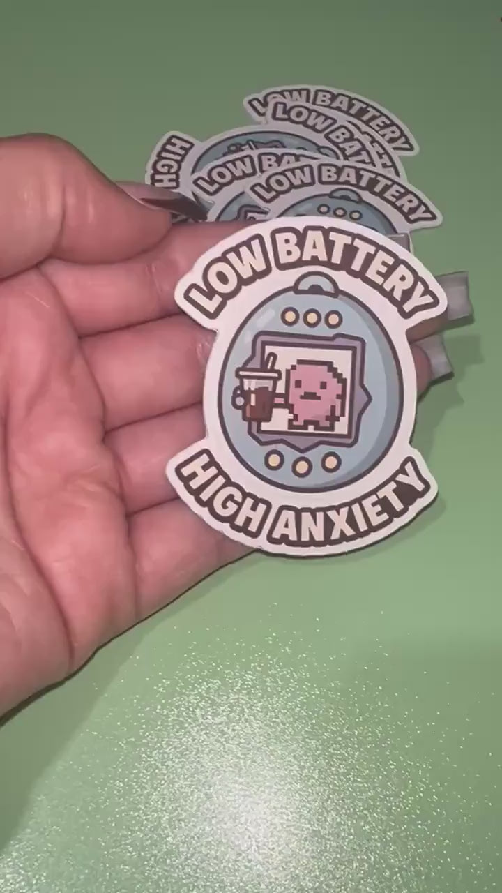 Tamagotchi Sticker | Low Battery, High Anxiety | Glossy Vinyl Sticker