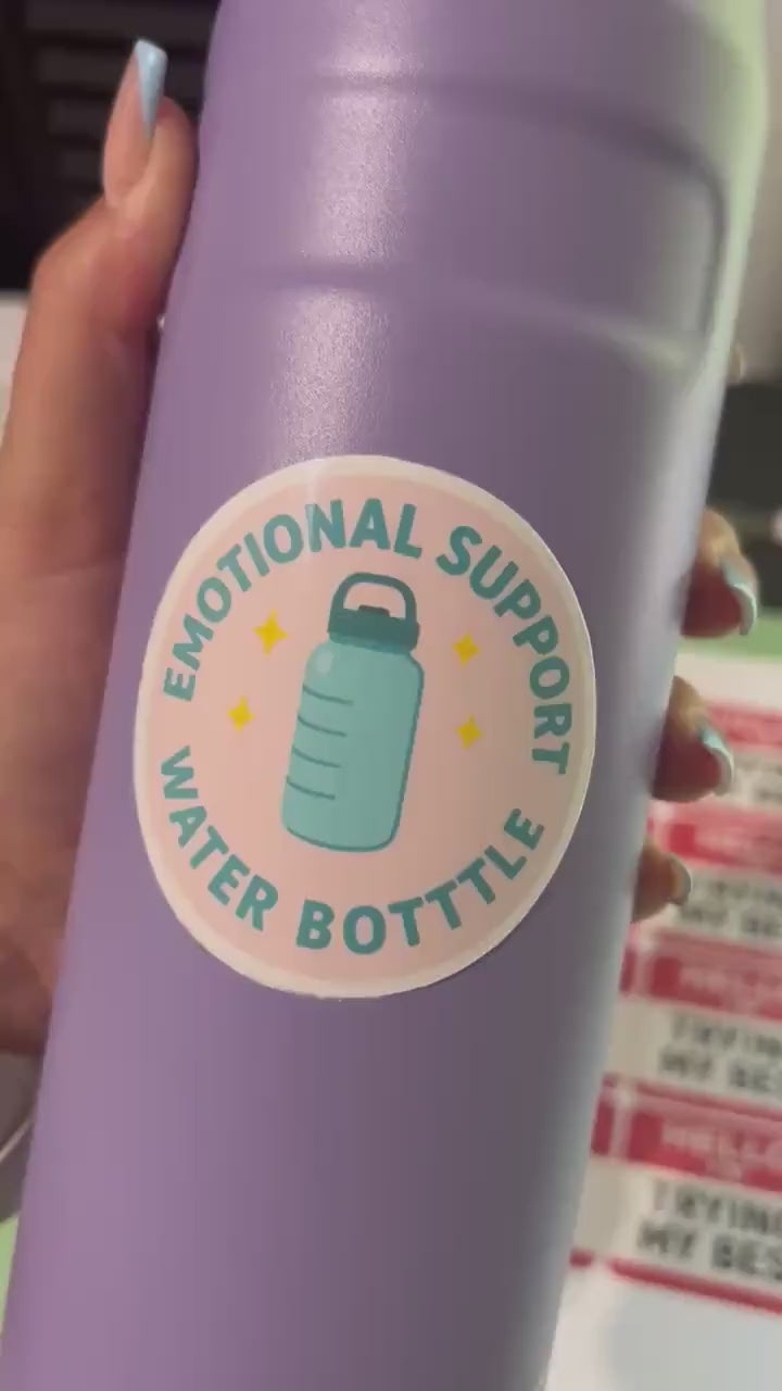 Emotional Support Water Bottle sticker