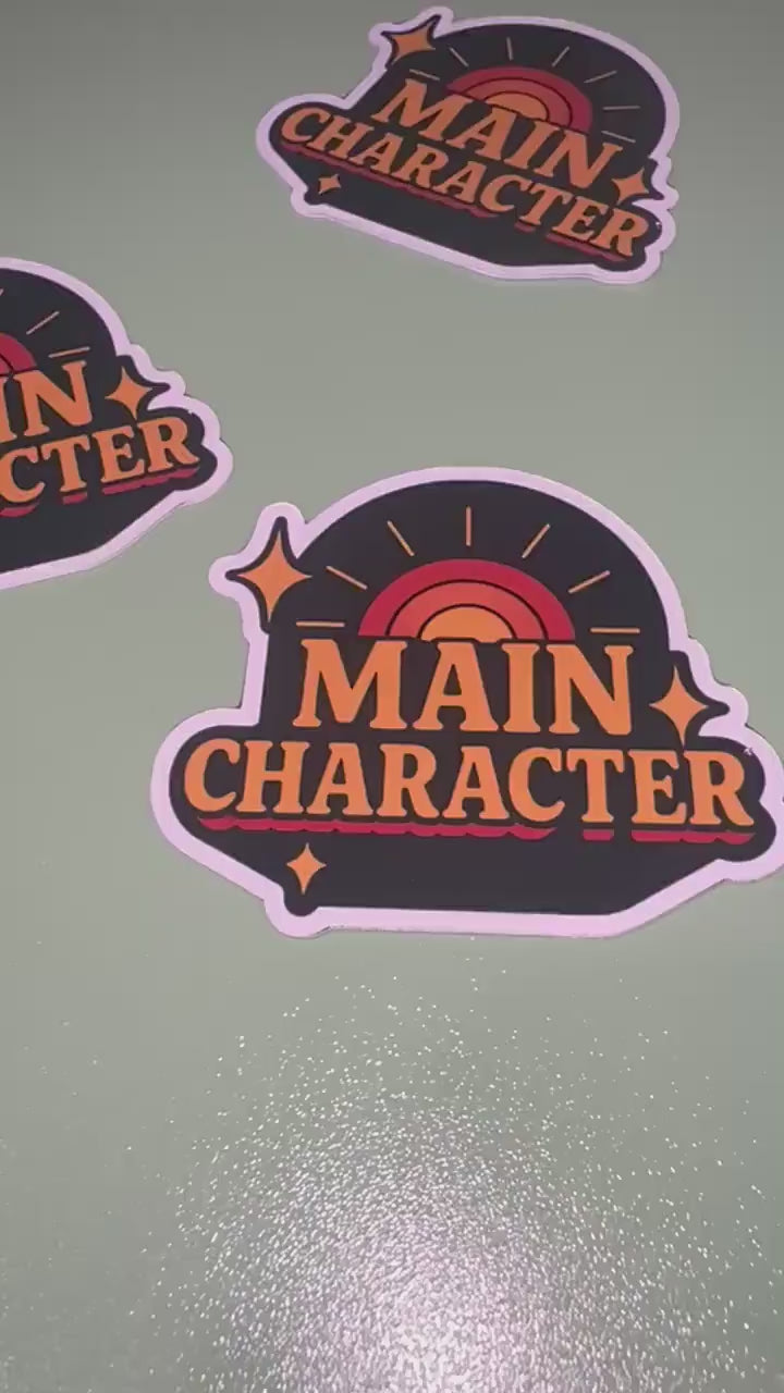 Main Character Sticker – Aesthetic Gen Z Quote Vinyl Sticker, Cute Positive Decal