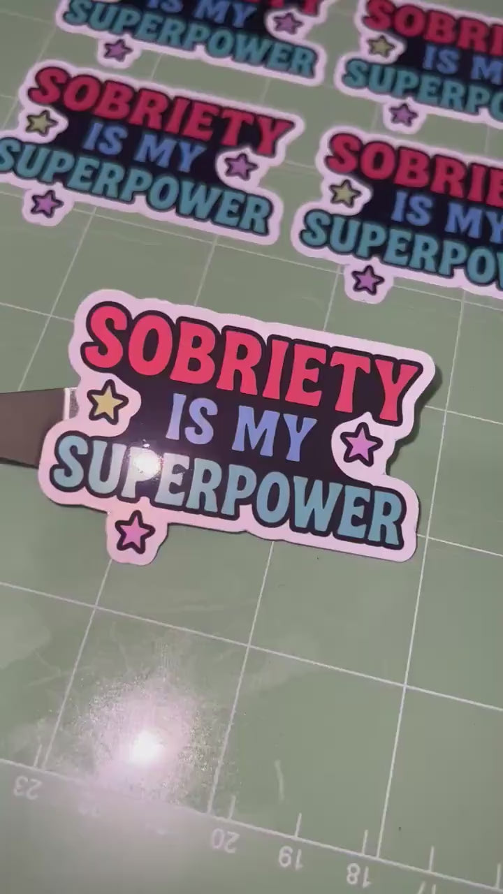 Sobriety is My Superpower Sticker | Glossy Vinyl Sticker